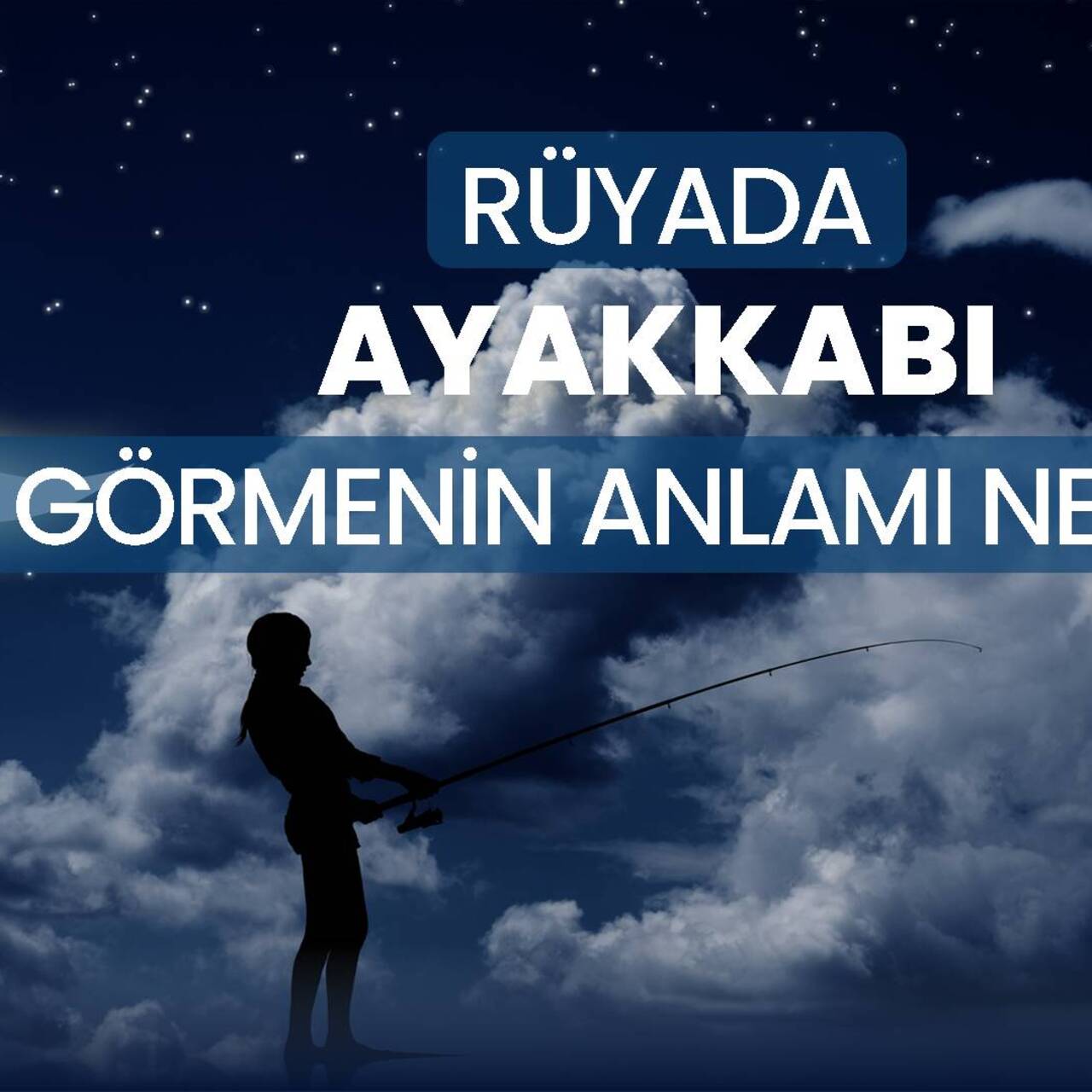 Rüyada ayakkabı görmek ne anlama gelir