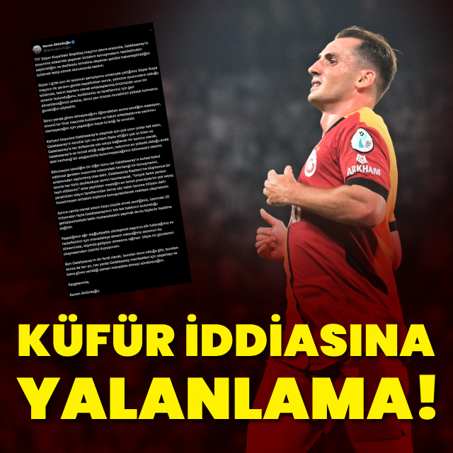 Kerem'den küfür iddiasına yalanlama