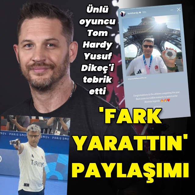 Tom Hardy'den Yusuf Dikeç paylaşımı