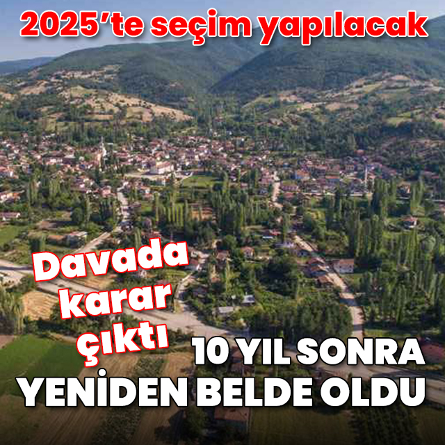 Davada karar çıktı: Esençay 10 yıl sonra yeniden belde oldu