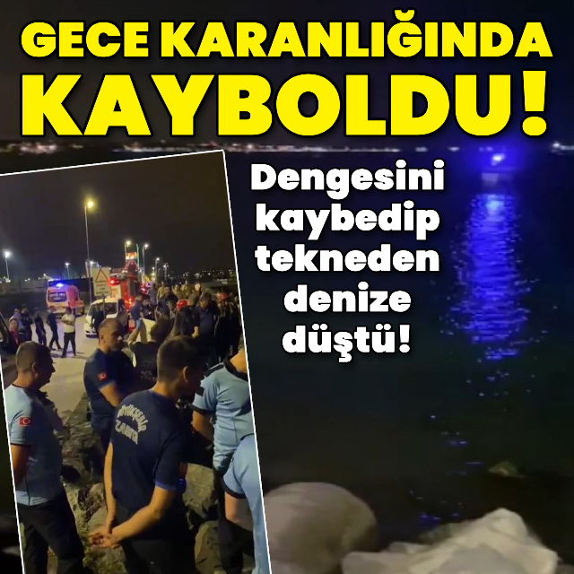 Dengesini kaybedip tekneden denize düştü!