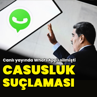 Maduro'dan WhatsApp'a "casusluk" suçlaması