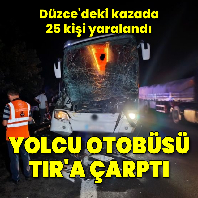 Yolcu otobüsü TIR'a çarptı: 25 yaralı