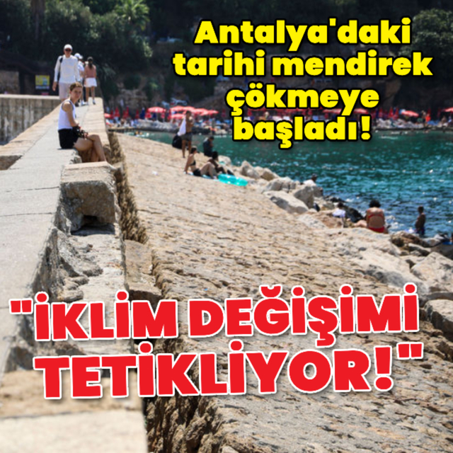 Antalya'daki tarihi mendirek çökmeye başladı!