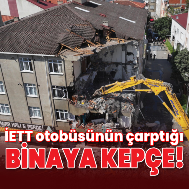 İETT otobüsünün çarptığı binaya kepçe!
