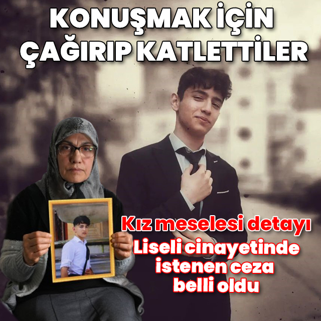 Sınıf arkadaşını tuzağa düşürüp öldürmüştü: Hüseyin Ünal cinayetinde istenen ceza belli oldu