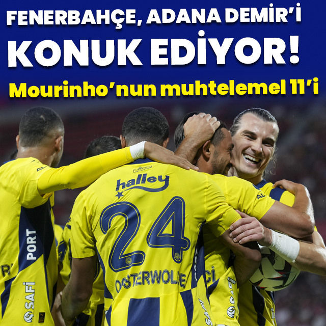 Fenerbahçe - Adana Demirspor