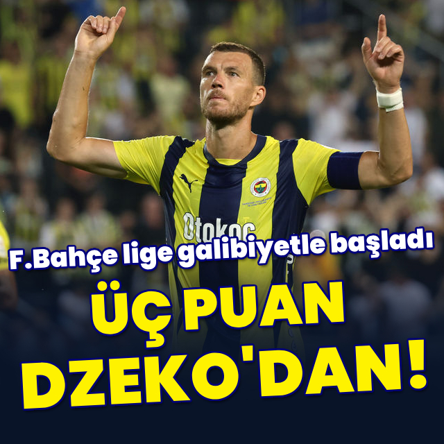 Kadıköy'de üç puan Dzeko'dan!