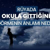 Rüyada okula gitmek ne anlama gelir?