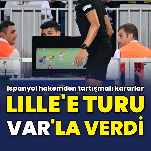 Lille'e turu VAR'la verdi!