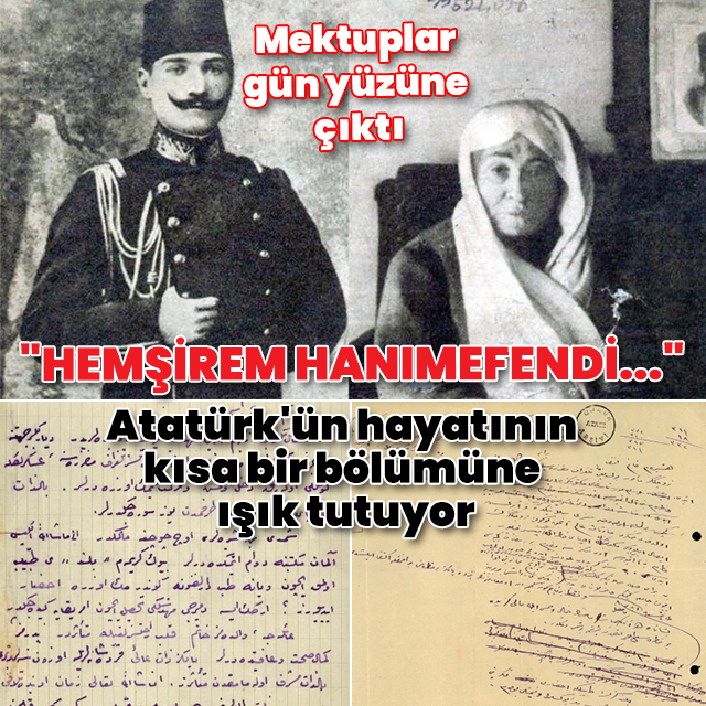 Atatürk'ün süt kardeşi Saime Hanım ile mektuplaşması gün yüzüne çıktı