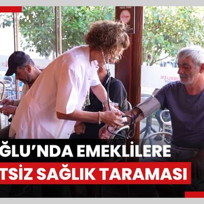 Beyoğlu’nda emeklilere ücretsiz sağlık taraması
