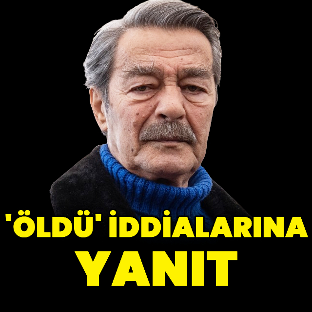 'Öldü' iddialarına yanıt