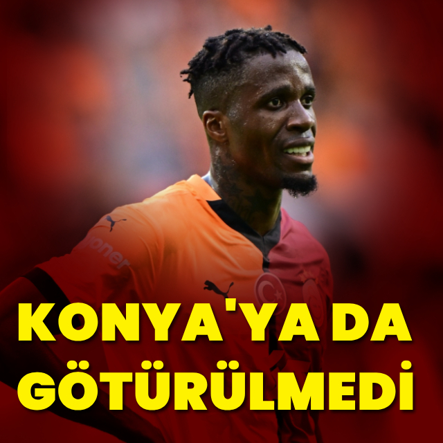 Zaha, Konya'ya götürülmedi