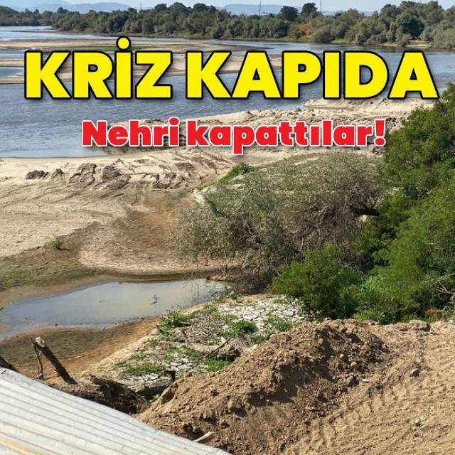 Meriç Nehri 3 gün kapatılacak