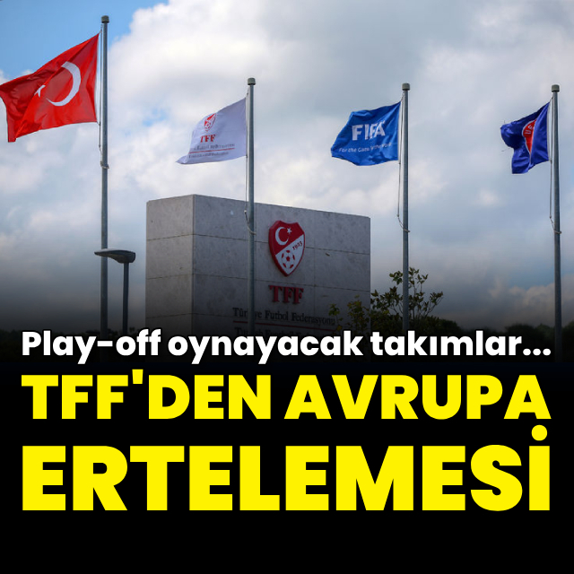 TFF'den play-off ertelemesi!