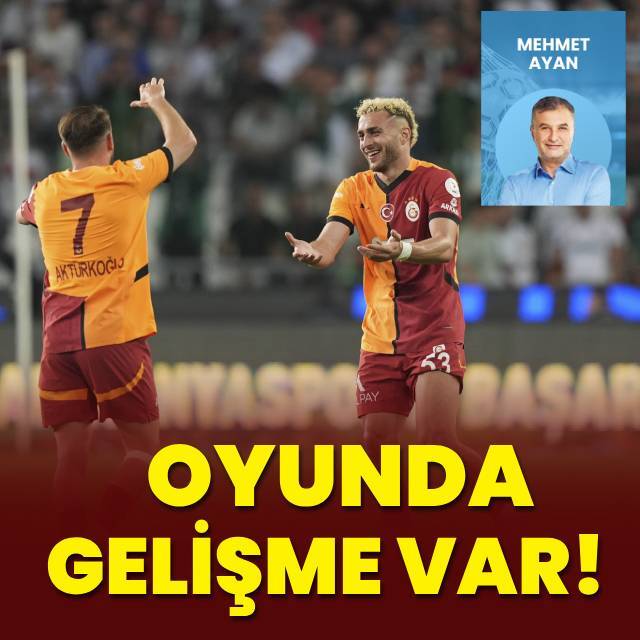 Mehmet Ayan: Oyunda gelişme var