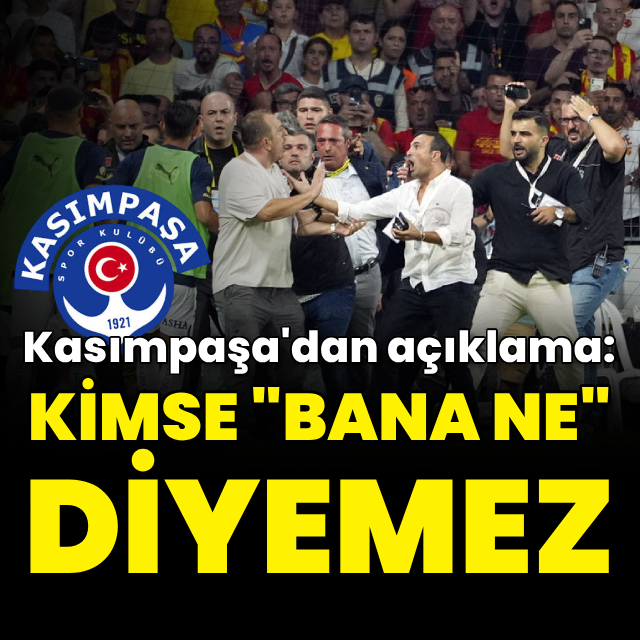 Kasımpaşa'dan açıklama
