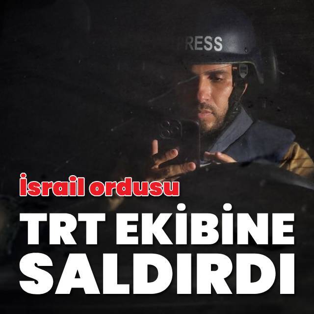 İsrail ordusu, TRT Arabi ekibinin bulunduğu aracı hedef aldı