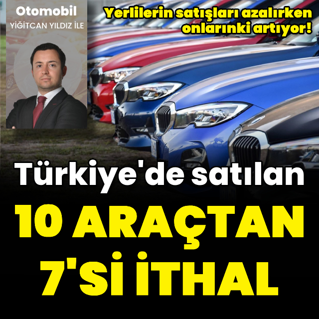Pazarın yüzde 70'i ithal oldu