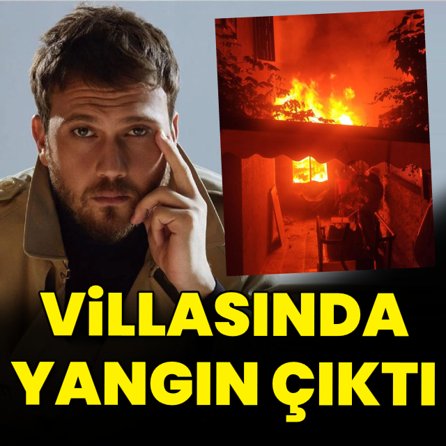 Aras Bulut İynemli'nin villasında yangın