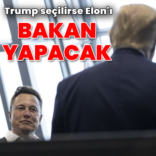 Trump seçilirse Elon Musk'ı bakan atayacak