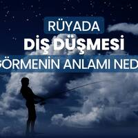 Rüyada diş düşmesi ne anlama gelir?