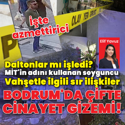  Bodrum'daki sır cinayetlerde 4 tutuklama!