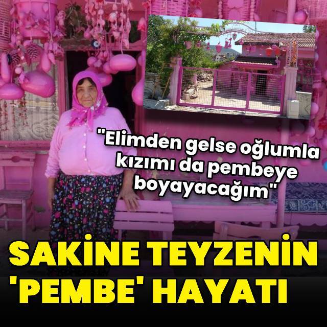 Ispartalı Sakine teyzenin 'pembe' hayatı
