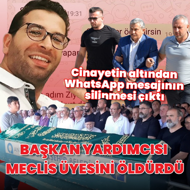 Başkan yardımcısı meclis üyesini öldürdü: Cinayetin altından WhatsApp mesajının silinmesi çıktı