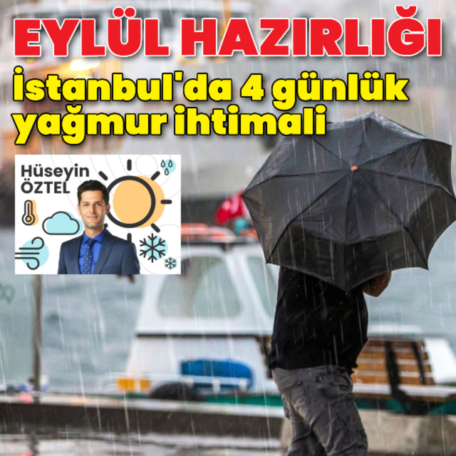 İstanbul'da 4 günlük yağmur ihtimali!