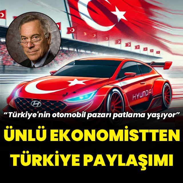 "Türkiye'nin otomobil pazarı patlama yaşıyor"