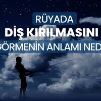 Rüyada dişin kırılması ne anlama gelir?