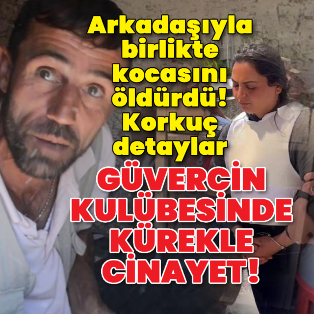 Güvercin kulübesinde kürekle kocasını öldürdü!