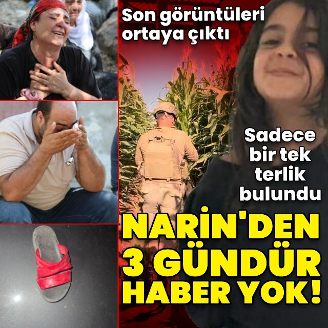 Narin'i arama çalışmaları 3'üncü gününde!