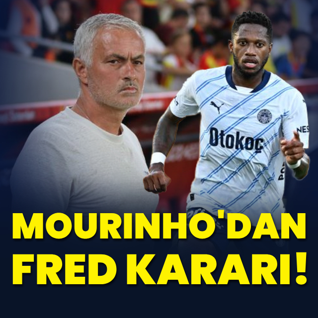 Mourinho'dan Fred kararı!