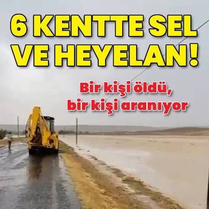 Yurtta sel ve heyelan!