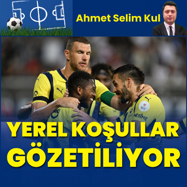 "Yerel koşullar gözetiliyor"