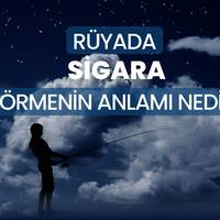 Rüyada sigara görmek ne anlama gelir?