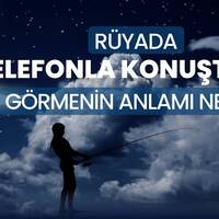 Rüyada telefonla konuşmak ne anlama gelir?