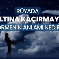 Rüyada altına kaçırmak ne anlama gelir