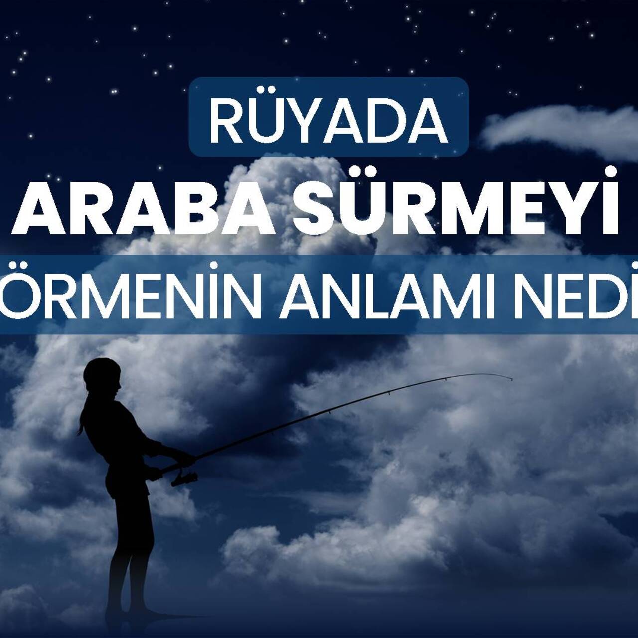 Rüyada araba sürmek ne anlama gelir?