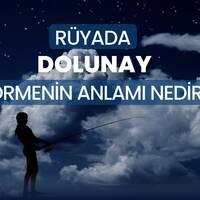 Rüyada dolunay görmek ne anlama gelir?