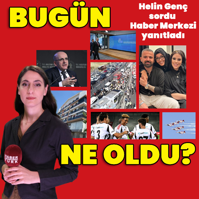 29 Ağustos 2024: Bugün ne oldu?