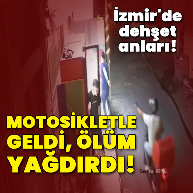 Motosikletle geldi, ölüm yağdırdı!