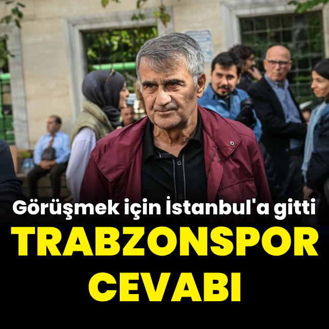Şenol Güneş'ten Trabzonspor cevabı!