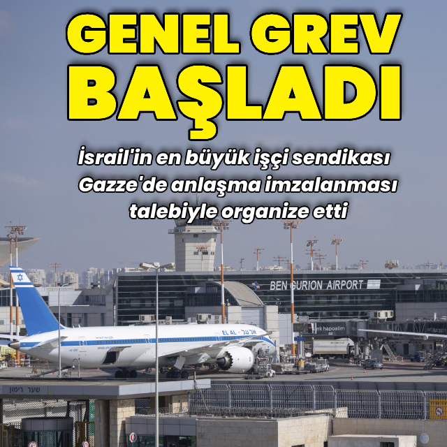 İsrail'de genel grev başladı