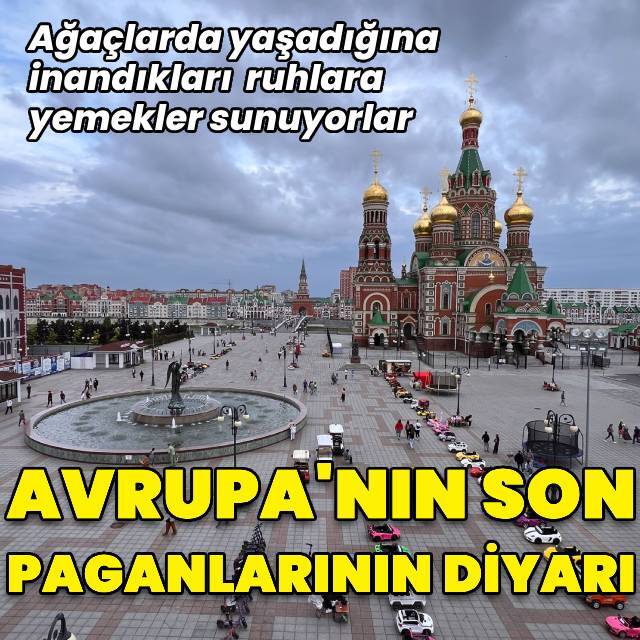 Avrupa'nın son paganlarının diyarı