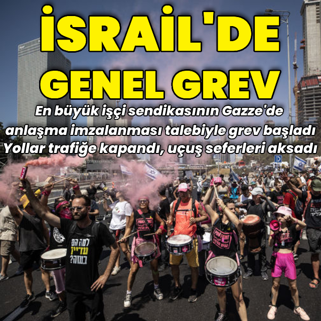 İsrail'de genel grev!