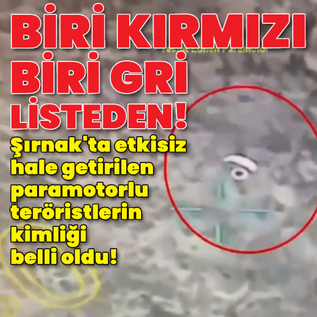 Paramotorlu teröristlerin kimliği belli oldu!